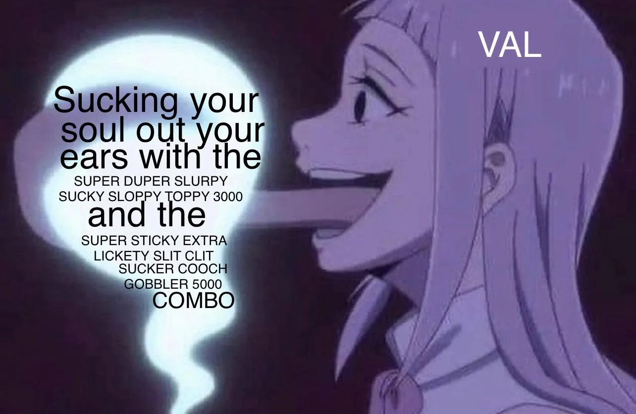 Hi, I forgot the eating ass part  but that one too. I’ll need a better name for a tag, like these 2 [OC Meme]