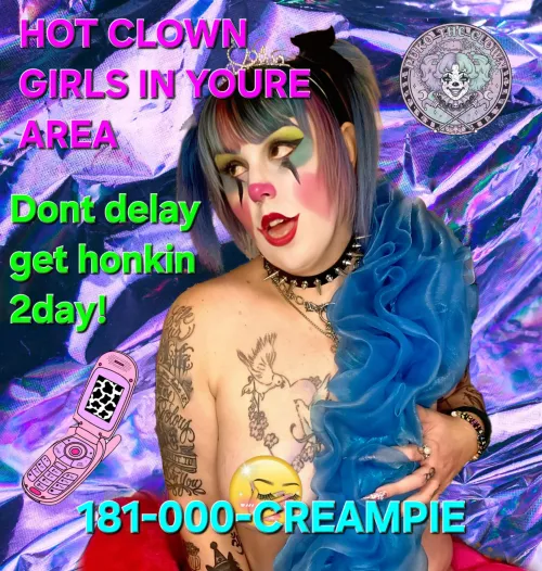 HOT CLOWN GIRLS IN YOUR AREA!