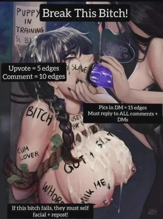 I lost HARD to u/HogDogTraktor in a chess game. He pulverised my pieces until I had nothing left, all I could do was watch as they broke me down over and over. Now they want to break me as a little edge bitch too!~