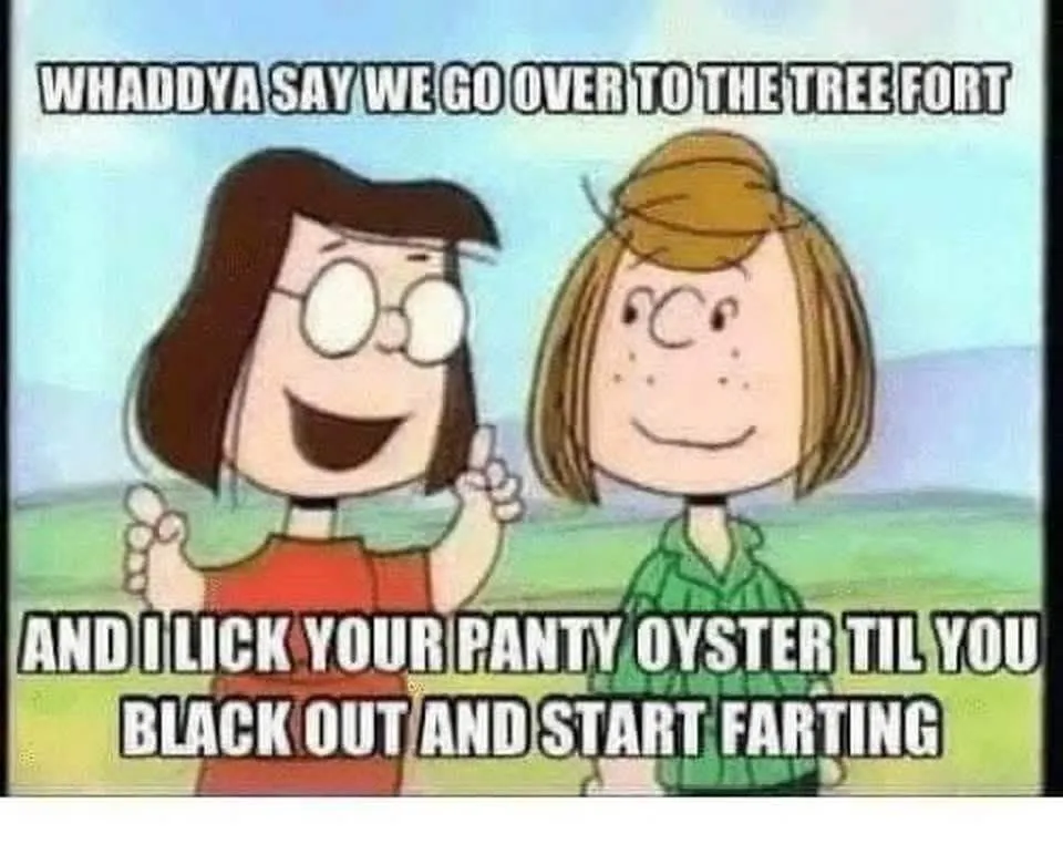 I need a panty oyster  to lick 