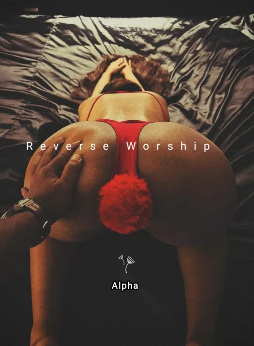 If you fuck her right, she’ll worship the ground you walk on... 