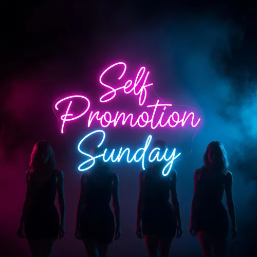 Introducing: Self Promotion Sundays