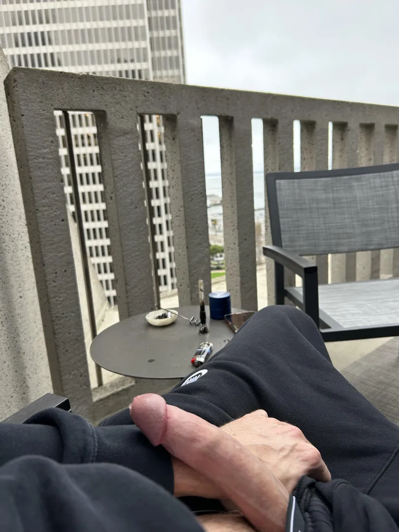 Just smoking out on the balcony Who wants to join me???
