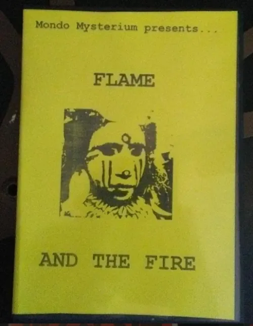 Mondo Mysterium Presents... Flame And The Fire