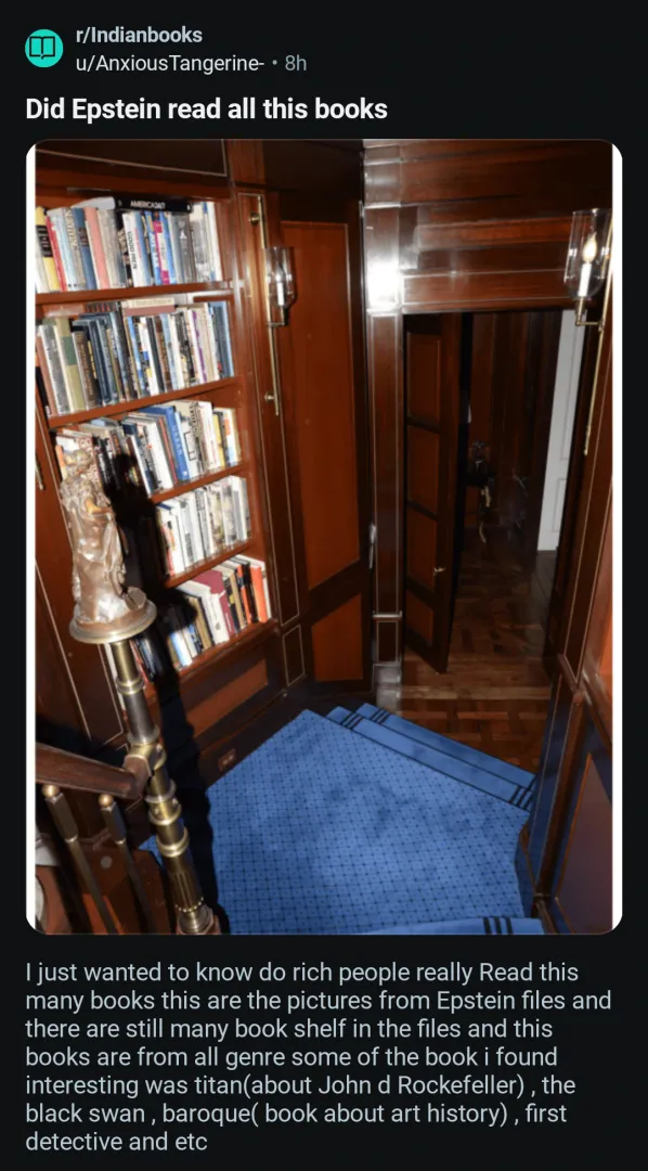 OUTJERKED - 'Did Epstein read all these books'