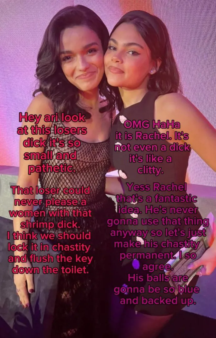 Rachel Zegler And Ariana Greenblatt think you dick is so small and pathetic. NO IMAGEFAP!