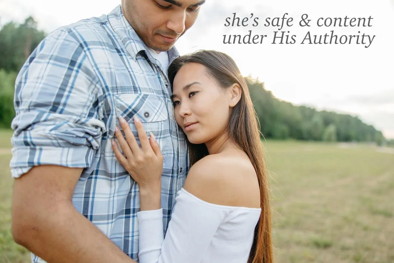 she’s safe & content under His Authority