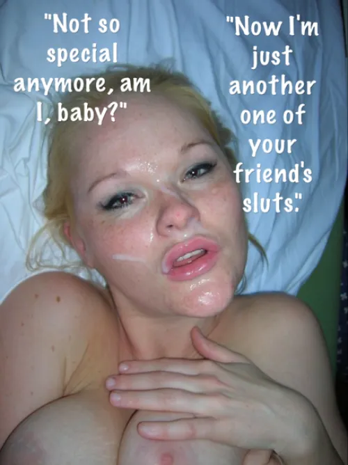 Shes the Love of my life.... but to other Men, I want her to be just a SLUT to Fuck, USE, and Defile with CUM!!!