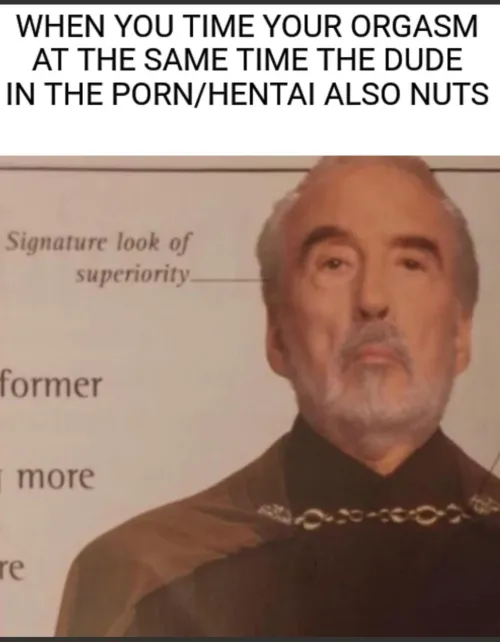 Signature look of superiority