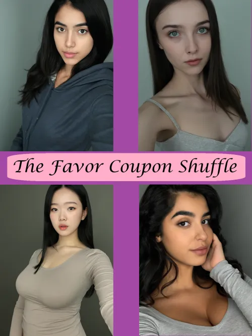 The Favor Coupon Shuffle - Part 1