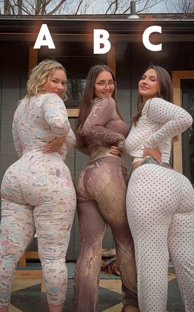 Which ass you like best?
