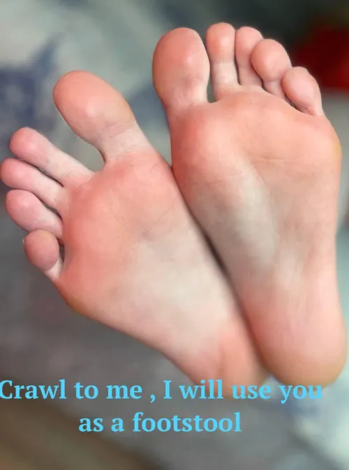 Who will be my footstool?