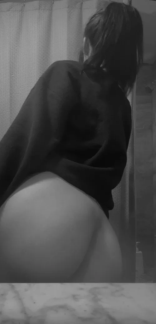 You just know I like it dirty