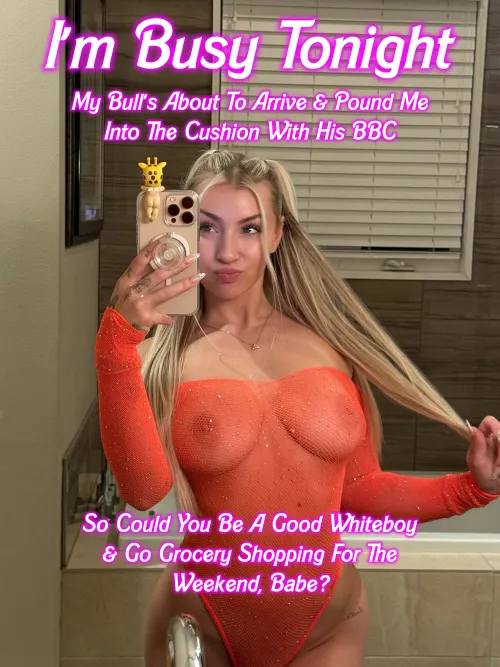 You'd probably be checking your phone frantically every minute in the supermarket, hoping she's sent a picture of her date