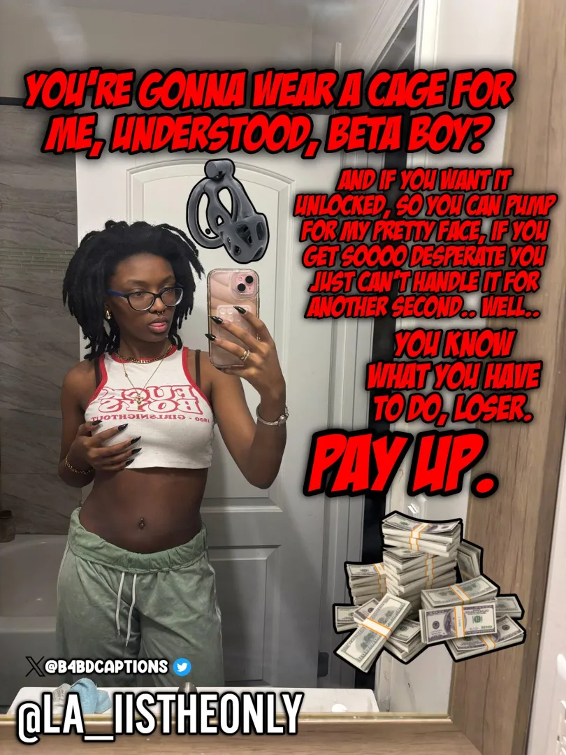 You're gonna wear a cage, understood?