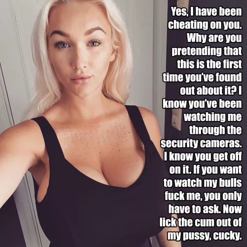 I'll get on my knees now, darling...