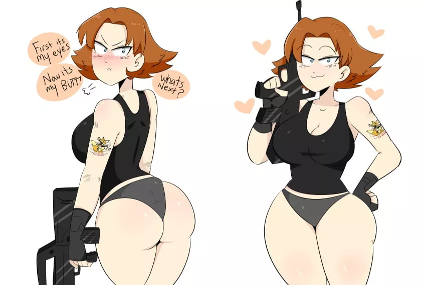 You've got a great butt!