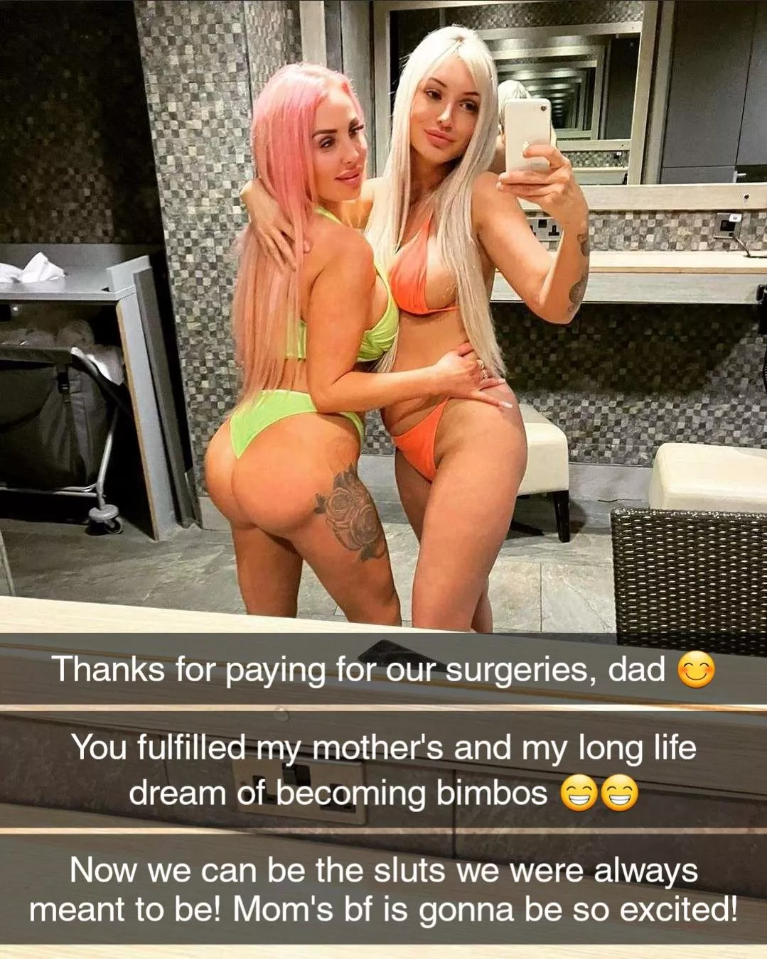 You paid for your wife's her daughter's surgeries so they could fulfill their dreams of being bimbos