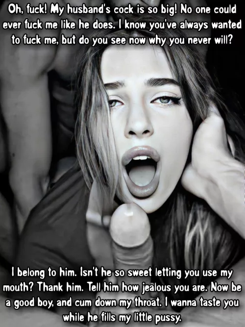 Tell him how jealous you are...