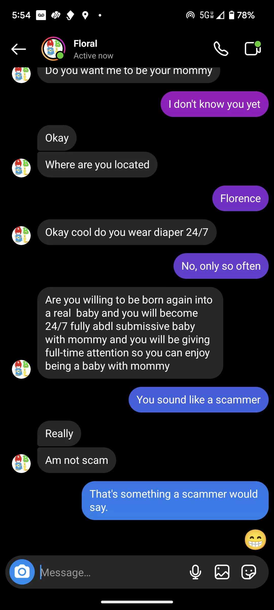 scammer Flora on IG. I couldn't help grabbing this screenshot of our last exchange. 😂