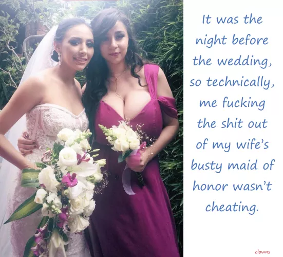 Not sure if the bride would agree.