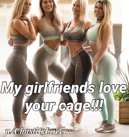 Show my friends your cage!