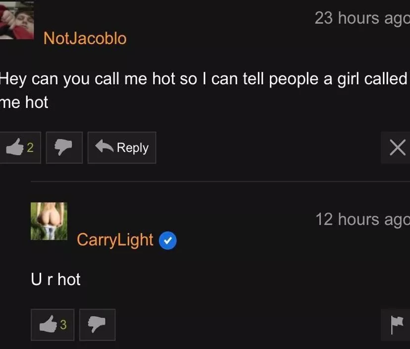 She called me hot :)
