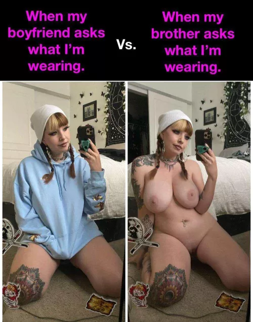 Your sister knows who she really belongs to.