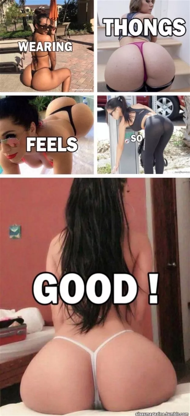 Once you go thong, you never go back