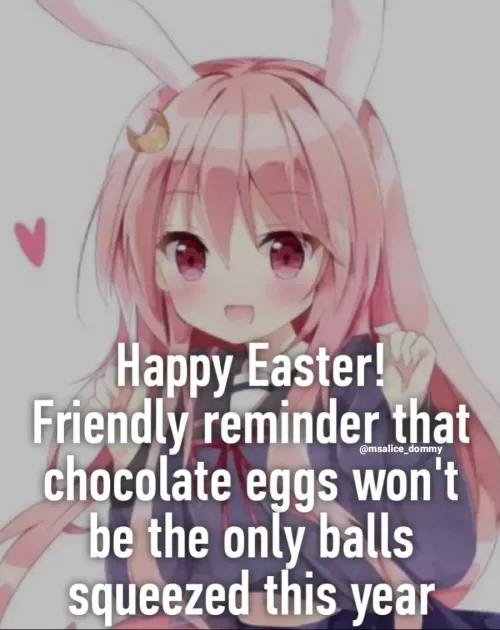 Happy Easter! Don't worry it'll be a gentle squeeze💜✨
