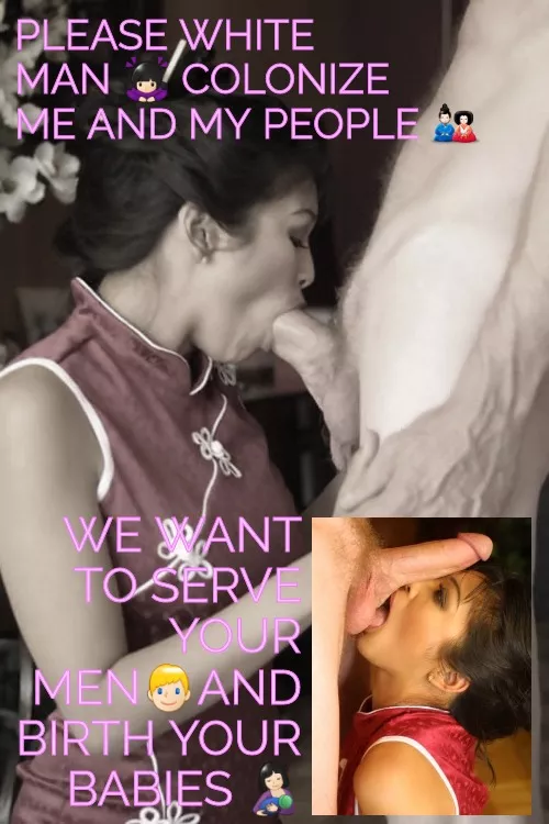 The history of colonialism in the East is one of sexual liberation for the sexually repressed and sexually unsatisfied women of Asia. Now they are free to fuck whoever they so desire, rather than settle for sake of tradition