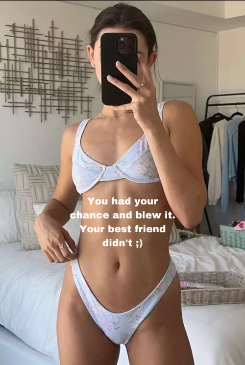 When All the Girls Want Your Best Friend