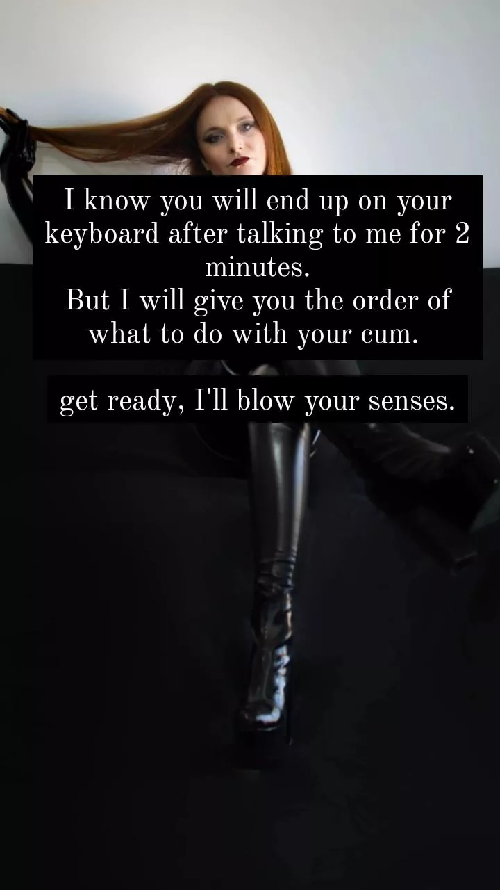 I'm ready to give You orders, just let me know if You are willing to follow them.