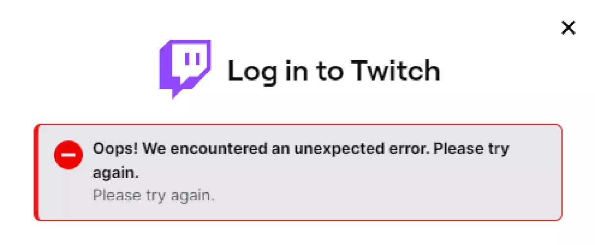 ‘Oops! We Encountered an Unexpected Error’ message every time I try and login