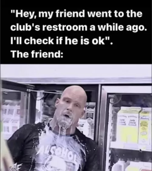 There’s always that one friend in the group