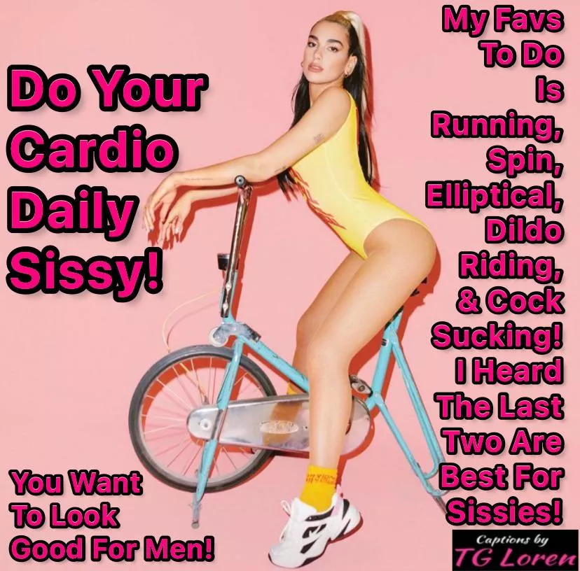 Do your cardio Sissies!