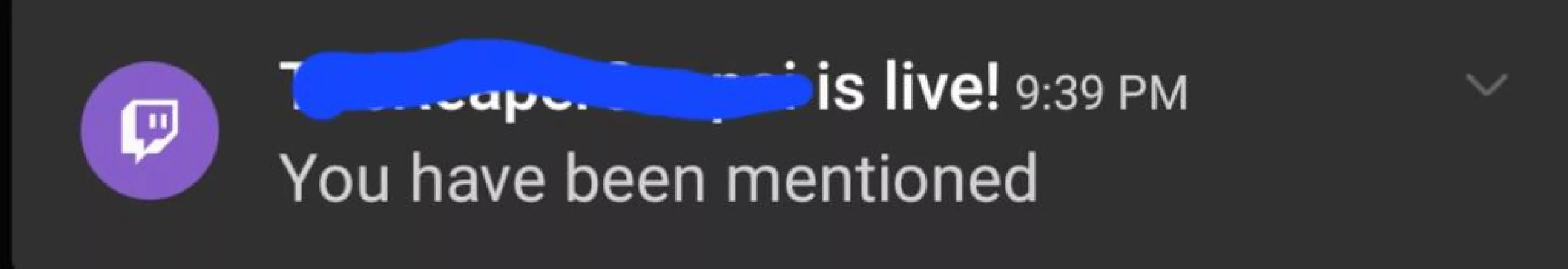 Okay let's try again. A good idea to have a notification for when you get shouted out.