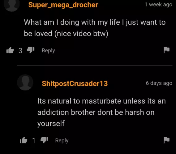 They say 9 out of 10 people masturbate. The other one is lying