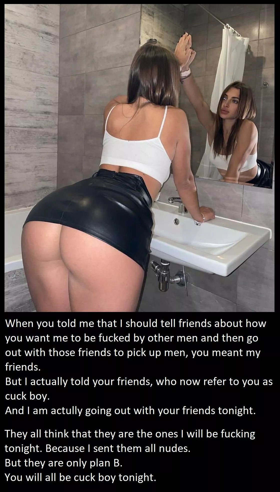 She stringing you and your friends along.