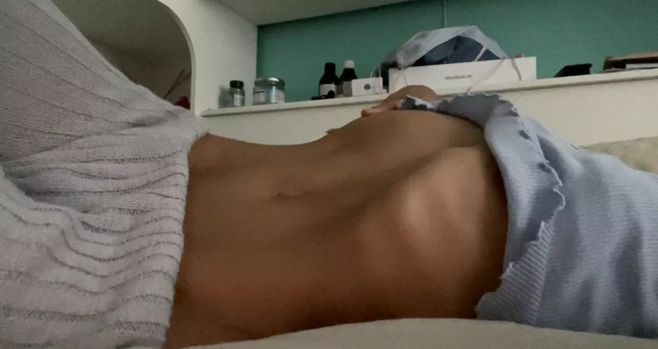 Caress my stomach and ribs