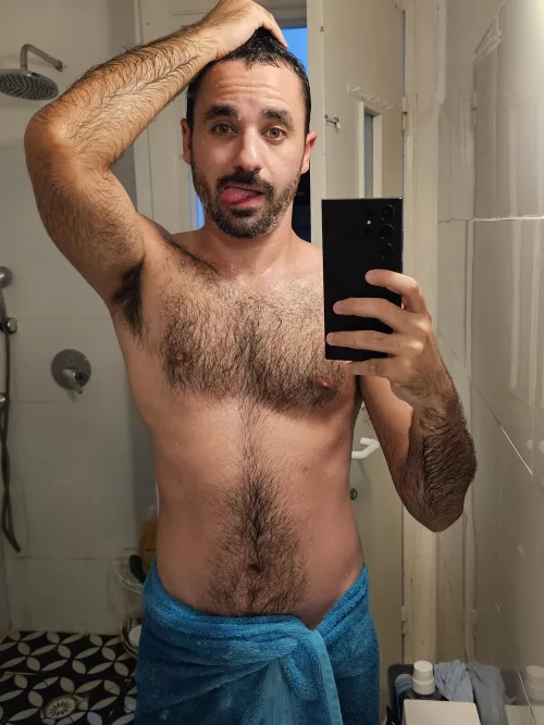I'm wet cause I took a shower. Too hairy?