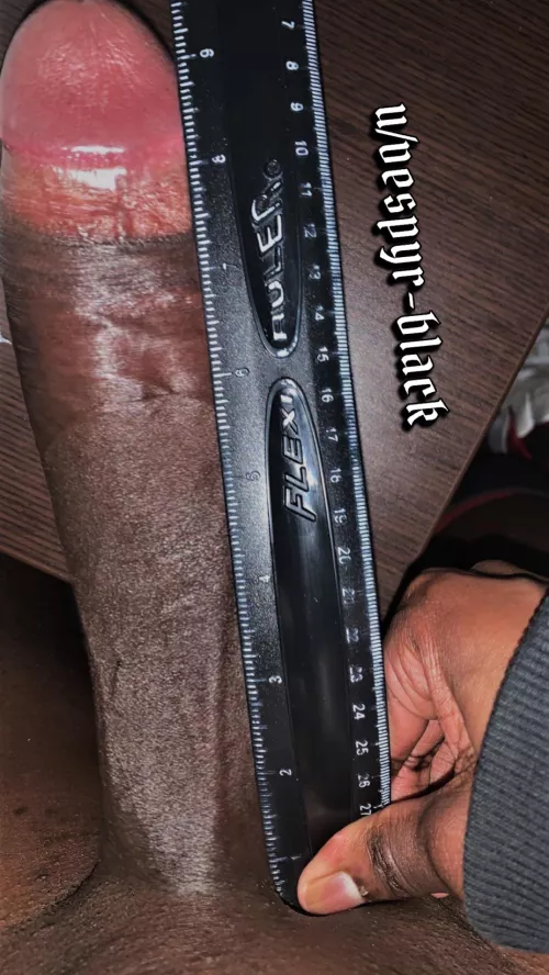 Measuring my 9+ inch xl college BBC, show some love if I’m bigger than you 😳