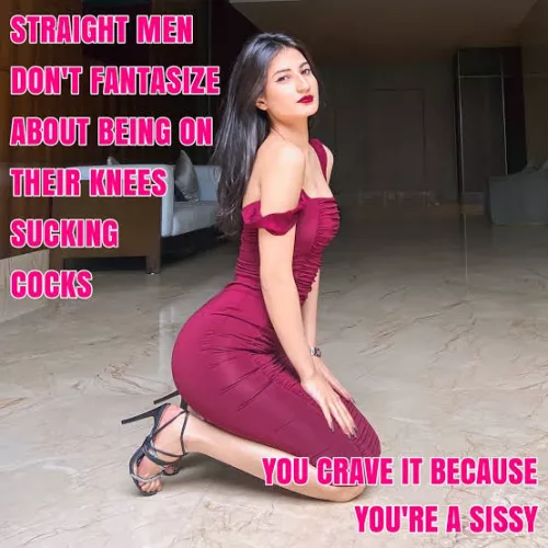 You are a sissy