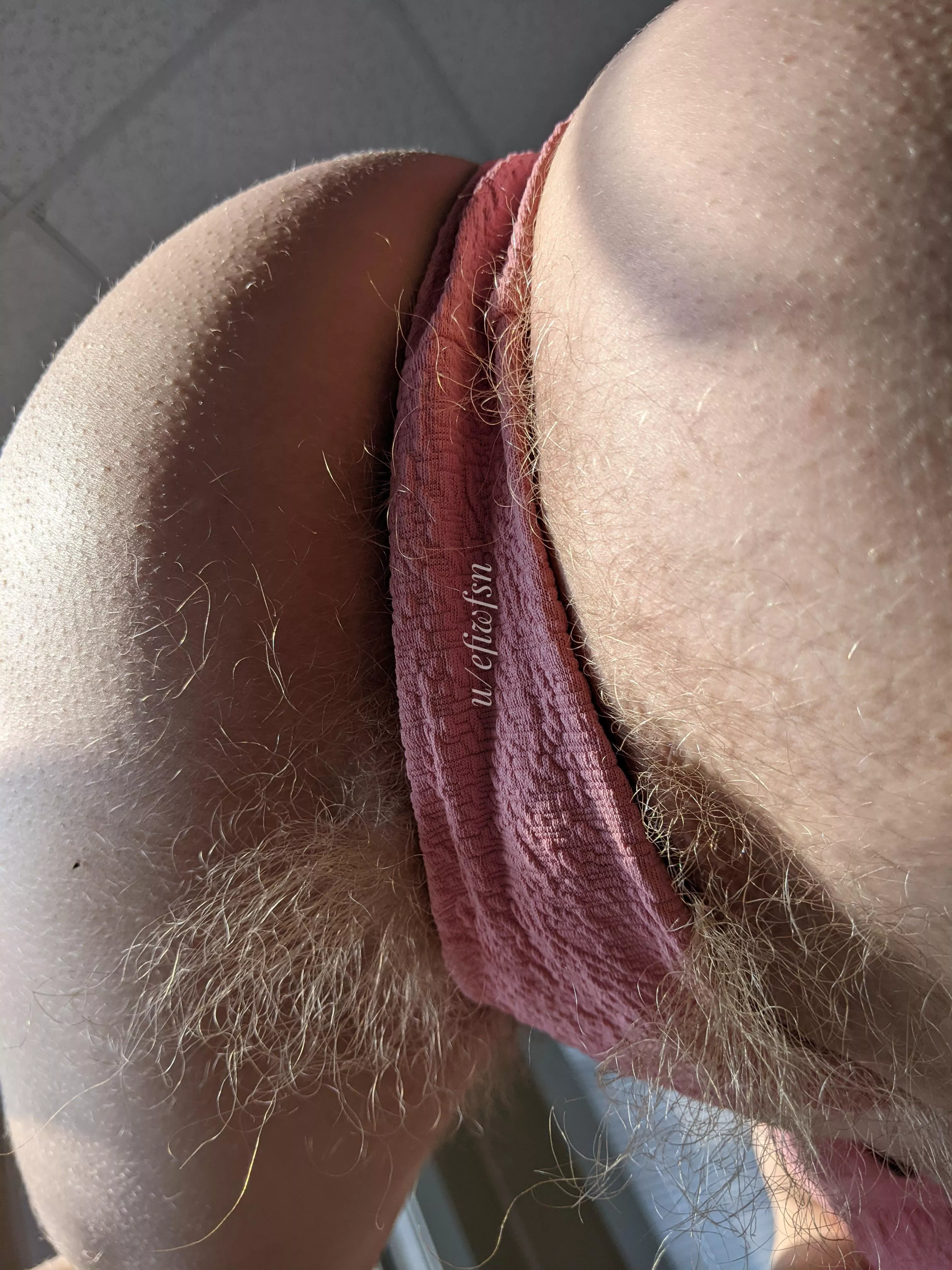 You can tell my ass is [h]airy before I take my panties off