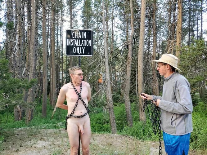 Um you're not going to leave me chained up, right? Somebody could drive by and see!