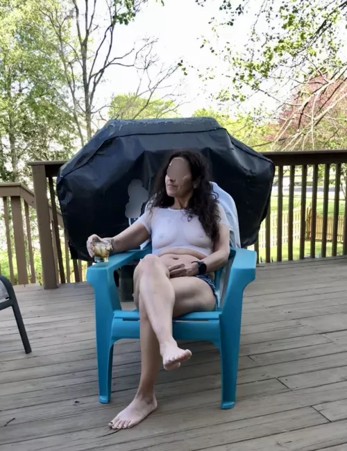 Annie (wife, 54) enjoys a nice bourbon on the deck. Care to join?
