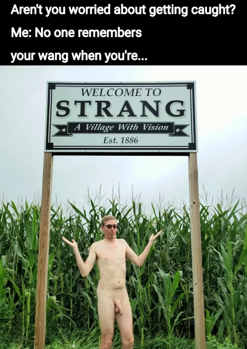 When you're Strang