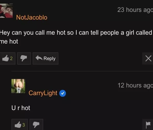 She called me hot :)