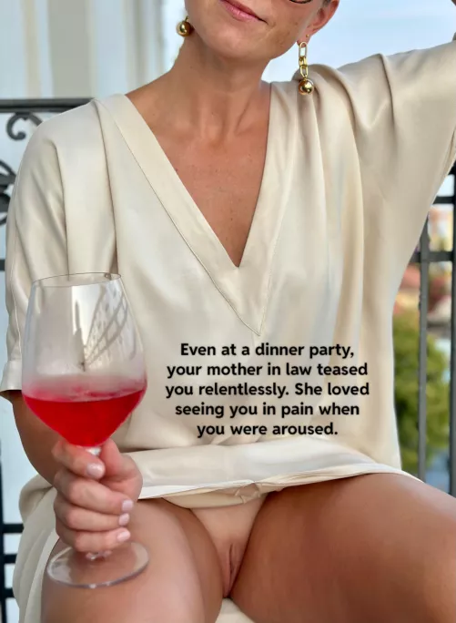 Your mother in law never stops teasing you.