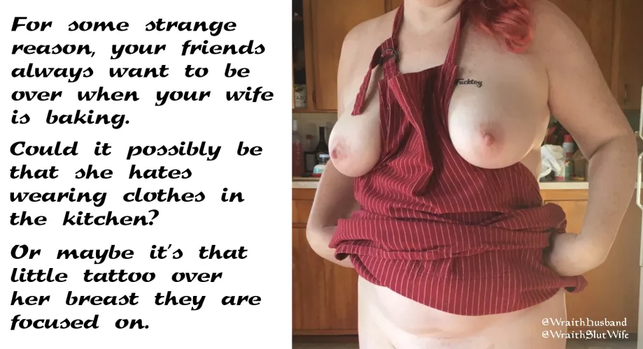 There is a reason Your friends like to come over when your wife is baking!